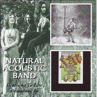 Natural Acoustic Band - Learning To Live / Branching In - CD