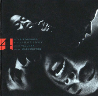 Ella Fitzgerald, Billie Holiday, Sarah Vaughan, Dinah Washington - 4 By 4 - CD