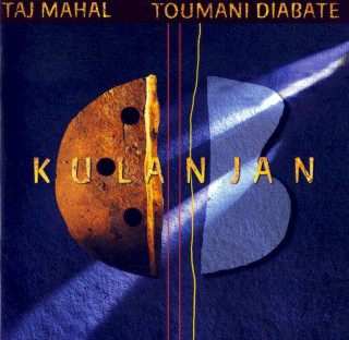 Taj Mahal, Toumani Diabaté - Kulanjan - CD