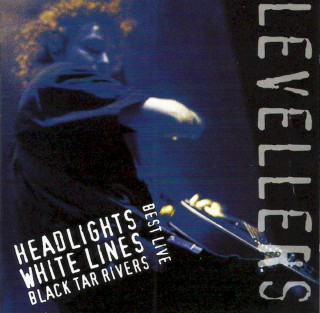 The Levellers - Best Live - Headlights, Whitelines, Black Tar Rivers - CD