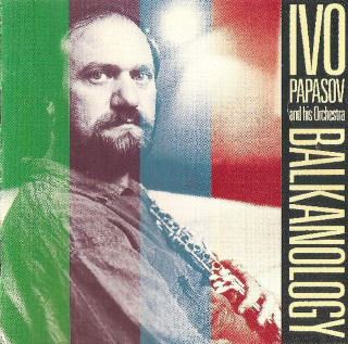Ivo Papasov And His Orchestra - Balkanology - CD