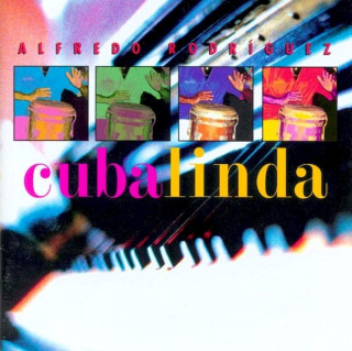 Alfredo Rodriguez - Cuba Linda - CD