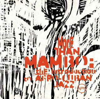 Various - More Than Mambo: The Introduction To Afro-Cuban Jazz - CD