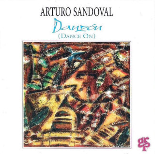 Arturo Sandoval - Danzón (Dance On) - CD