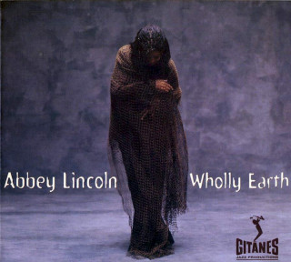 Abbey Lincoln - Wholly Earth - CD