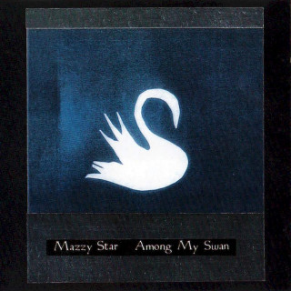 Mazzy Star - Among My Swan - CD