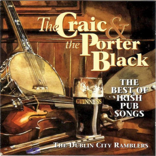Dublin City Ramblers - The Craic & The Porter Black - CD