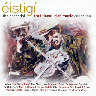 Various - Éistigí: The Essential Traditional Irish Music Collection - CD