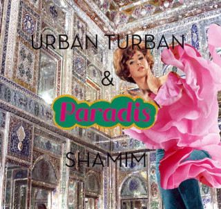 Urban Turban, Shamim Naghedi - Paradis - CD