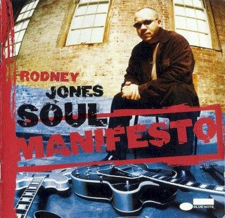 Rodney Jones - Soul Manifesto - CD