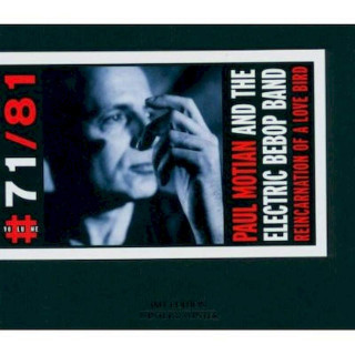 Paul Motian And The Electric Bebop Band - Reincarnation Of A Love Bird - CD
