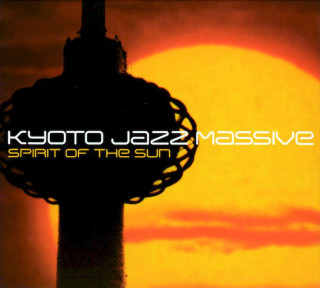 Kyoto Jazz Massive - Spirit Of The Sun - CD