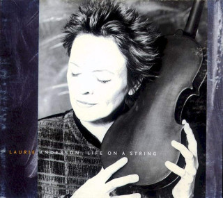 Laurie Anderson - Life On A String - CD