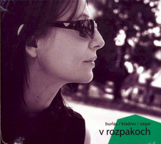 Martin Burlas, Ján Boleslav Kladivo, Peter Zagar - V Rozpakoch - CD