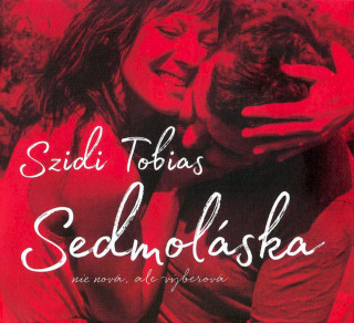 Szidi Tobias - Sedmoláska - CD
