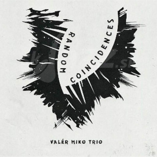 Valér Miko Trio - Random Coincidences - CD