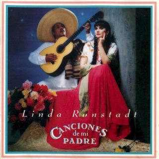 Linda Ronstadt - Canciones De Mi Padre - CD