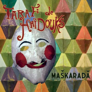Taraf de Ha?douks - Maškaradă - CD