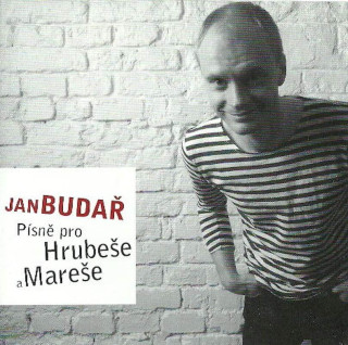 Jan Budař - Písně Pro Hrubeše A Mareše - CD
