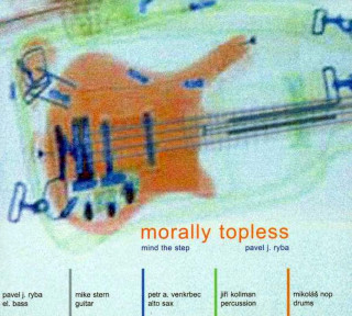 Mind The Step, Pavel Ryba - Morally Topless - CD