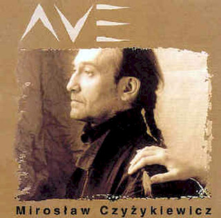 Mirosław Czyżykiewicz - Ave - CD