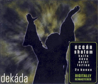 Oceán, Shalom, Haifa, Déva, Eniel, Lorien - Dekáda - CD