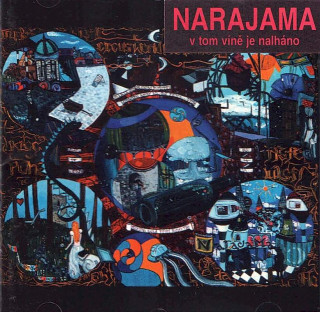 Narajama - V Tom Víně Je Nalháno - CD