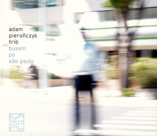Adam Pierończyk Trio - Busem Po S?o Paulo - CD