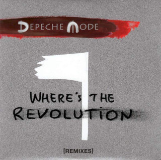 Depeche Mode - Where's The Revolution [Remixes] - CD, Single