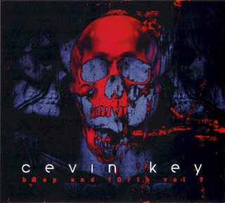cEvin Key - Brap And Forth Vol. 9 - CD