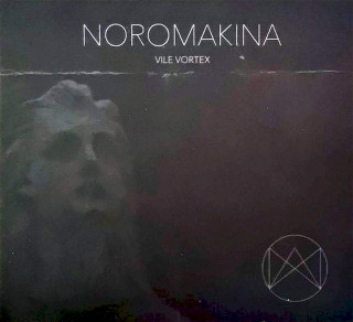 Noromakina - Vile Vortex - CD