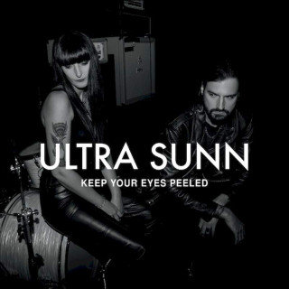 Ultra Sunn - Keep Your Eyes Peeled - CD