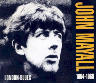 John Mayall - London Blues 1964 - 1969 - CD