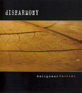 Disharmony - Malignant Shields - CD