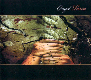 Oxyd - Larva - CD