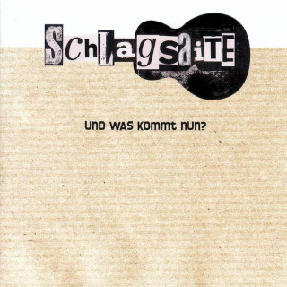 Schlagsaite - Und Was Kommt Nun? - CD