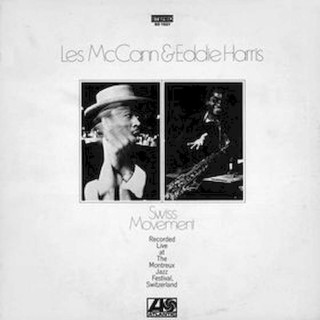 Les McCann & Eddie Harris - Swiss Movement - CD