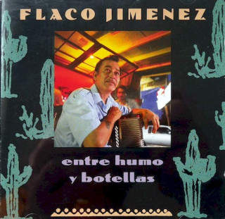 Flaco Jimenez - Entre Humo Y Botellas - CD
