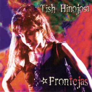 Tish Hinojosa - Frontéjas - CD