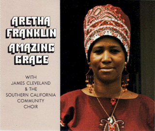 Aretha Franklin With Rev. James Cleveland & The Southern California Community Choir - Amazing Grace - CD