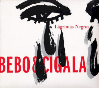 Bebo Valdés & Diego "El Cigala" - Lágrimas Negras - CD
