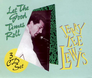 Jerry Lee Lewis - Let The Good Times Roll - CD