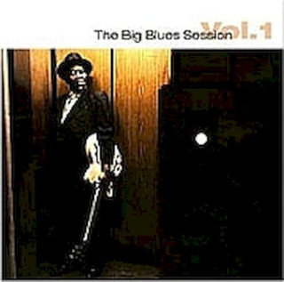 Various - The Big Blues Session Vol. 1 - CD