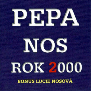 Pepa Nos - Rok 2000 - CD