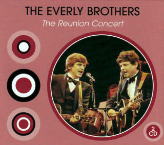 Everly Brothers - The Reunion Concert - CD