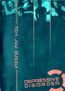 Depressive Disorder - Insane For You (Live In Brno 2011) - DVD