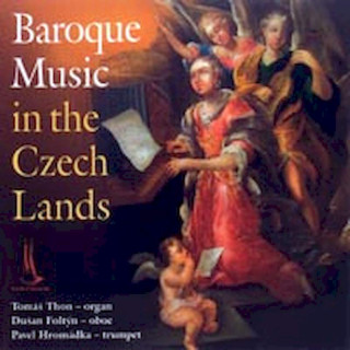 Tomáš Thon, Dušan Foltýn, Pavel Hromádka - Baroque Music In The Czech Lands - CD