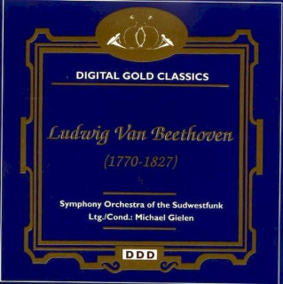 Ludwig van Beethoven, Sinfonieorchester Des Südwestfunks, Michael Gielen - Ludwig Beethoven (1770-1827) - CD