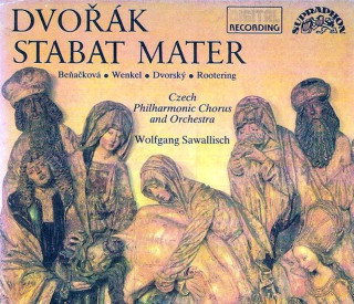 Antonín Dvořák - Gabriela Beňačková / Ortrun Wenkel / Peter Dvorský / Jan-Hendrik Rootering, Czech Philharmonic Chorus And The Czech Philharmonic Orchestra, Wolfgang Sawallisch - Stabat Mater - CD