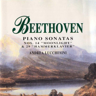 Ludwig van Beethoven, Andrea Lucchesini - Piano Sonatas Nos. 14 "Moonlight" & 29 "Hammerklavier" - CD
